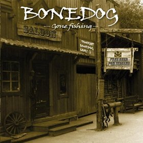 Review: Bone Dog - Gone Fishing